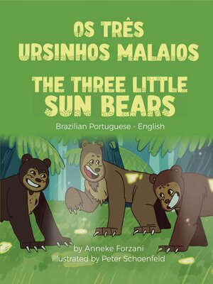cover image of The Three Little Sun Bears (Brazilian Portuguese-English)